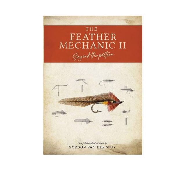 The Feather Mechanic II - Gordon van der Spuy
