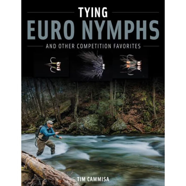 Tying Euro Nymphs & Other Competition Favourites- Tim Cammisa