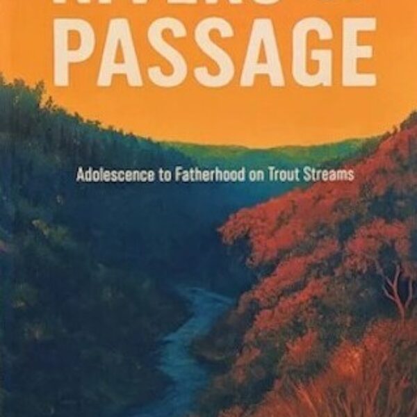Rivers Of Passage - Ben Hohnke - Australian Author ** Signed Copy **